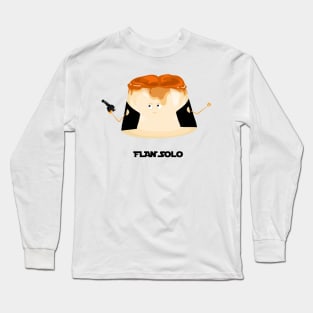 Flan Solo Long Sleeve T-Shirt